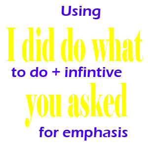 to-do-infinitive-emphasis